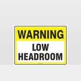 Custom Signs For Business,Warning Low Headroom Sign